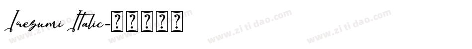 Irezumi Italic字体转换